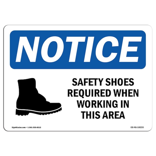 OSHA Sign, Shoes Required When Working With Symbol, 14in X 10in Aluminum, 14" W, 10" H, Landscape